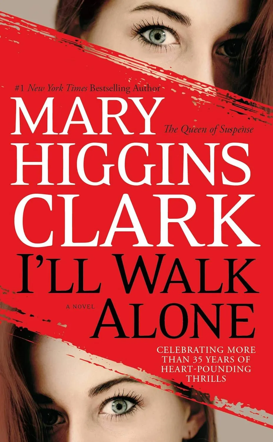 I'll Walk Alone: A Novel Mass Market Paperback  March 20, 2012