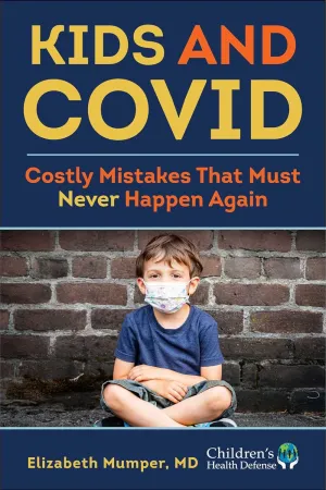 Kids and COVID: Costly Mistakes That Must Never Happen Again Hardcover  May 20, 2025