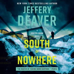 South of Nowhere (The Colter Shaw Series) Audio CD  Unabridged, May 20, 2025
