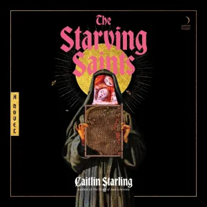 The Starving Saints: A Novel Audio CD  Unabridged, May 20, 2025